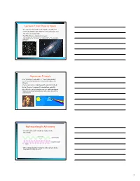Lecture 2: Our Place in Space Copernican Principle Multiwavelength Astronomy