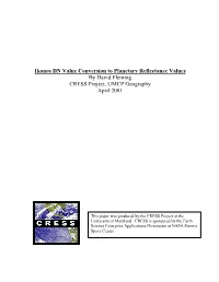 Ikonos DN Value Conversion to Planetary Reflectance Values by David Fleming CRESS Project, UMCP Geography April 2001
