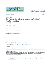 The Future of Health Behavior Research and Training: a Modified Delphi Study Jay E