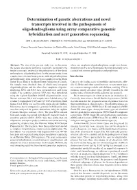 Determination of Genetic Aberrations and Novel Transcripts Involved in The