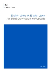 English Votes for English Laws: an Explanatory Guide to Proposals