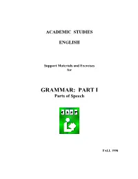 GRAMMAR: PART I Parts of Speech
