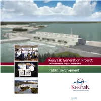 Keeyask Generation Project: Public Involvement Supporting Volume