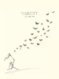 May Week 2008 Is Published by Varsity Publications Ltd