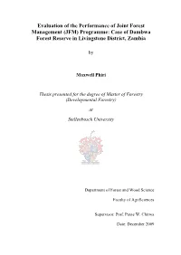 Evaluation of the Performance of Joint Forest Management (JFM) Programme: Case of Dambwa Forest Reserve in Livingstone District, Zambia