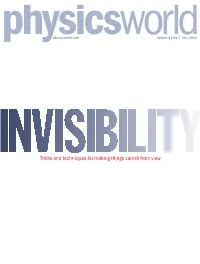 Into the Visible Invisibility Is Now a Reality