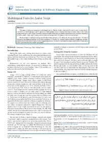 Multilingual Fonts for Arabic Script Jamil Khan* Department of Computer Science, University of Peshawar, Pakistan