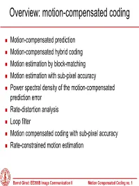 Overview: Motion-Compensated Coding