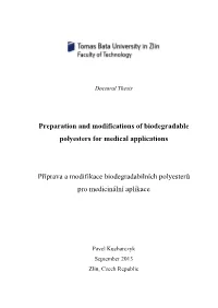 Preparation and Modifications of Biodegradable Polyesters for Medical Applications