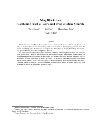 2-Hop Blockchain: Combining Proof-Of-Work and Proof-Of-Stake Securely