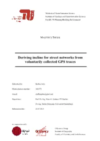 Deriving Incline for Street Networks from Voluntarily Collected GPS Traces
