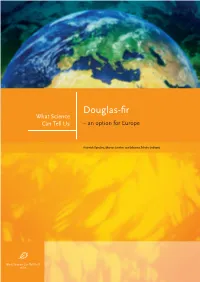 Douglas-Fir What Science Can Tell Us – an Option for Europe