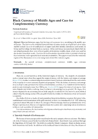 Black Currency of Middle Ages and Case for Complementary Currency