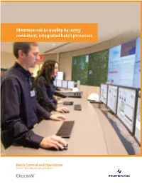 Batch Control and Operations Deltav™ Distributed Control System Use / Context Material Material & Equipment Management Events