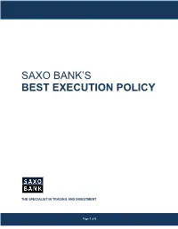 Saxo Bank's BEST EXECUTION POLICY