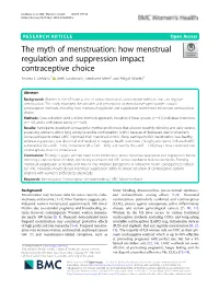 The Myth of Menstruation: How Menstrual Regulation and Suppression Impact Contraceptive Choice Andrea L