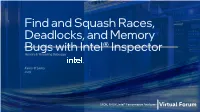 Debug Your Threading and Memory Errors
