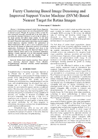 Fuzzy Clustering Based Image Denoising and Improved Support Vector Machine (ISVM) Based Nearest Target for Retina Images