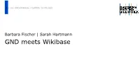 GND Meets Wikibase 2 | 18 | Gndxwikibase | CLARIN | 03.09.2020
