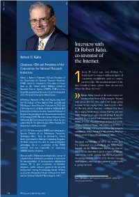 Interview with Dr Robert Kahn, Co-Inventor of the Internet