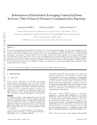 Robustness of Distributed Averaging Control in Power Systems: Time Delays & Dynamic Communication Topology