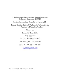 Thunder Runs Into Baghdad: the Impact of Information Age Command and Control on Conflict* C2 Analysis Richard E