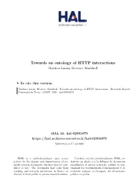 Towards an Ontology of HTTP Interactions Mathieu Lirzin, Béatrice Markhoff