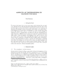 Aspects of Determinism in Modern Physics