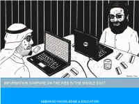 Information Warfare on the Web in the Middle East