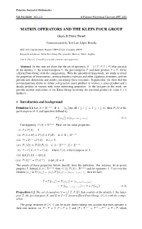 MATRIX OPERATORS and the KLEIN FOUR GROUP Ginés R Pérez Teruel