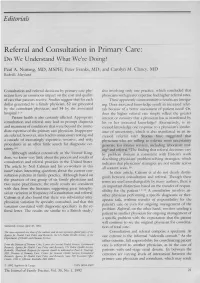 Referral and Consultation in Primary Care: Do We Understand What We’Re Doing?