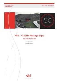 VMS – Variable Message Signs a Literature Review