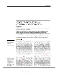 Stats: Transcriptional Control and Biological Impact