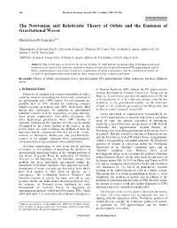 The Newtonian and Relativistic Theory of Orbits and the Emission of Gravitational Waves