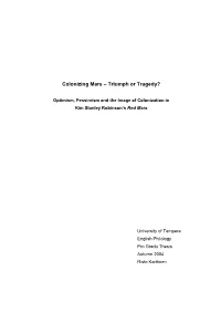 The Object of Analysis of This Thesis Is Kim Stanley Robinson's Science