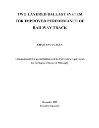 Two Layered Ballast System for Improved Performance of Railway Track