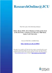 Abd Al-Rahman Al-Sufi and His Book of the Fixed Stars: a Journey of Re-Discovery