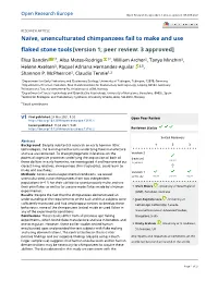 Naïve, Unenculturated Chimpanzees Fail to Make and Use Flaked Stone Tools [Version 1; Peer Review: 3 Approved]