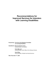 Recommendations for Improved Services for Islanders with Learning Disabilities