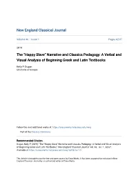 The “Happy Slave” Narrative and Classics Pedagogy: a Verbal and Visual Analysis of Beginning Greek and Latin Textbooks