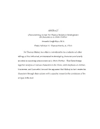 ABSTRACT Characterizing Action: Sir Thomas Malory's Development Of