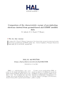 Comparison of the Characteristic Energy of Precipitating Electrons Derived from Ground-Based and DMSP Satellite Data M