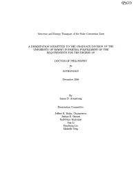 Structure and Energy Transport of the Solar Convection Zone A