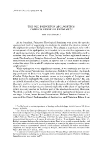 The Old Princeton Apologetics: Common Sense Or Reformed?