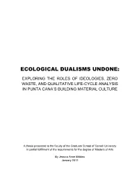 Ecological Dualisms Undone: Exploring the Roles of Ideologies, Zero Waste, and Qualitative Life-Cycle Analysis in Punta Cana’S Building Material Culture