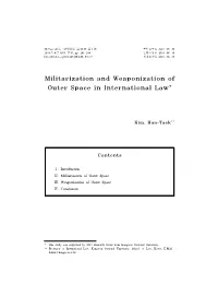 Militarization and Weaponization of Outer Space in International Law*