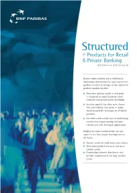 Structured É Products for Retail & Private Banking Global Overview: 2004 and Beyond