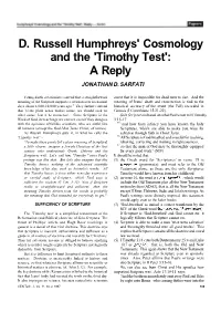 D. Russell Humphreys' Cosmology and the 'Timothy Test': a Reply JONATHAN D