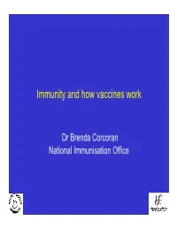 Immunity and How Vaccines Work