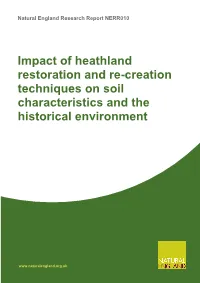Impact of Heathland Restoration and Re-Creation Techniques on Soil Characteristics and the Historical Environment
